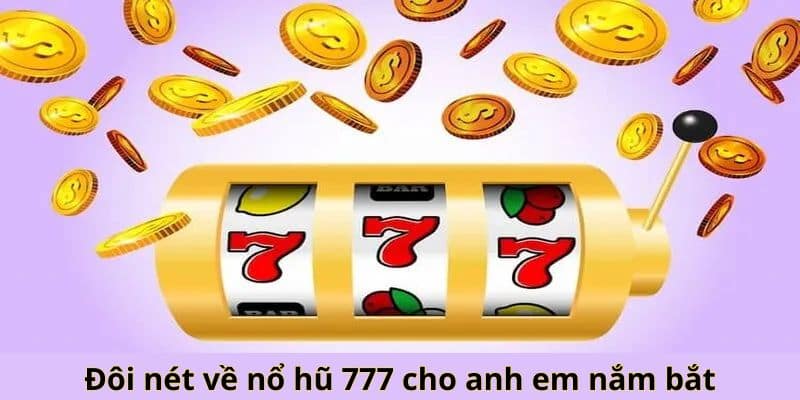 Các yếu tố ảnh hưởng đến kết quả khi chơi Nổ hũ 777