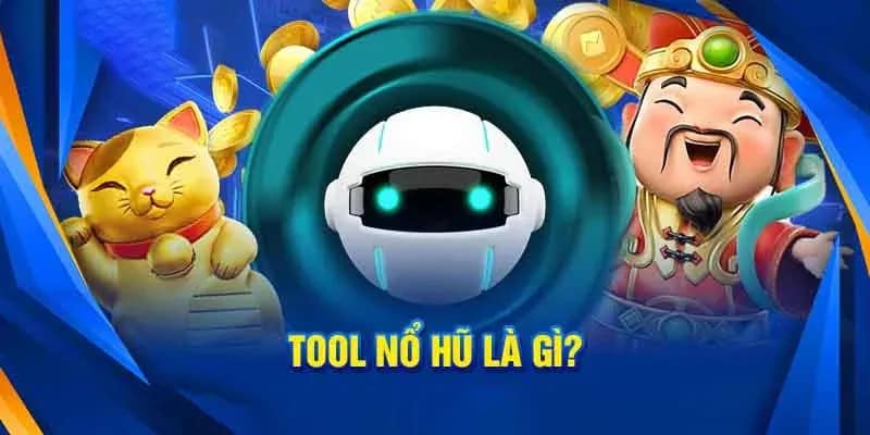 Tool hack game nổ hũ Cách hoạt động của tool hack game nổ hũ